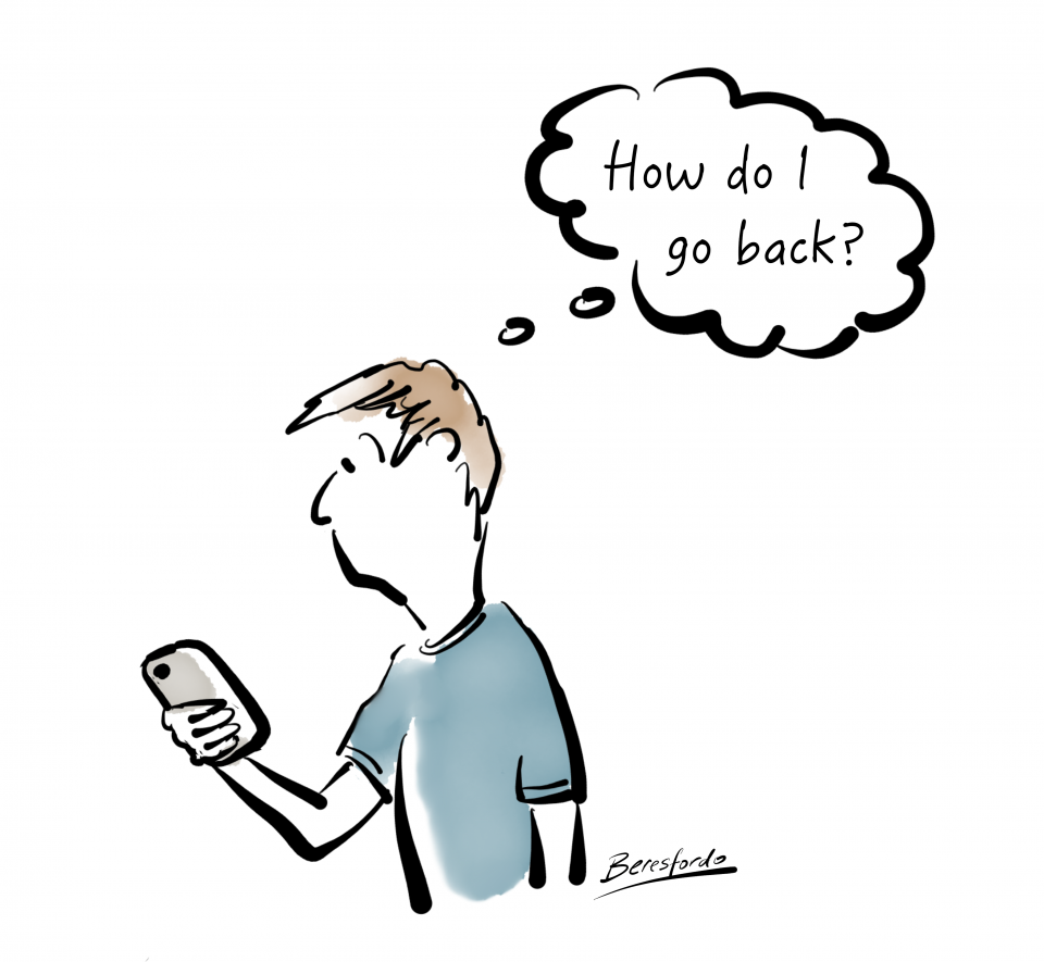Guy using an iPhone and asking "how do I go back?"